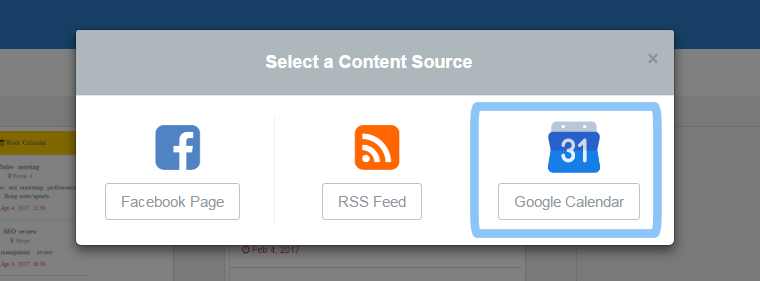 select Google Calendar widget as a content source