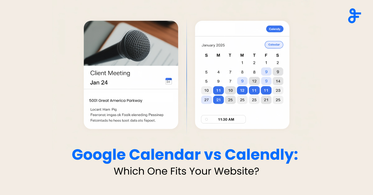 Google Calendar vs Calendly: Calendar Widget vs Booking Tools—What’s Best for Your Website?